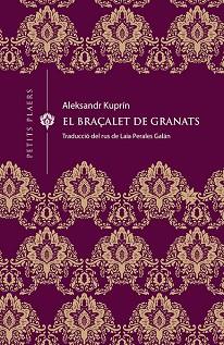 EL BRAÇALET DE GRANATS | 9788417998370 | KUPRÍN,ALEKSANDR | Libreria Geli - Librería Online de Girona - Comprar libros en catalán y castellano