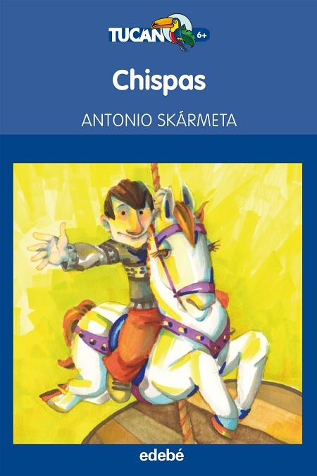 CHISPAS | 9788468308883 | SKÁRMETA,ANTONIO  | Libreria Geli - Librería Online de Girona - Comprar libros en catalán y castellano