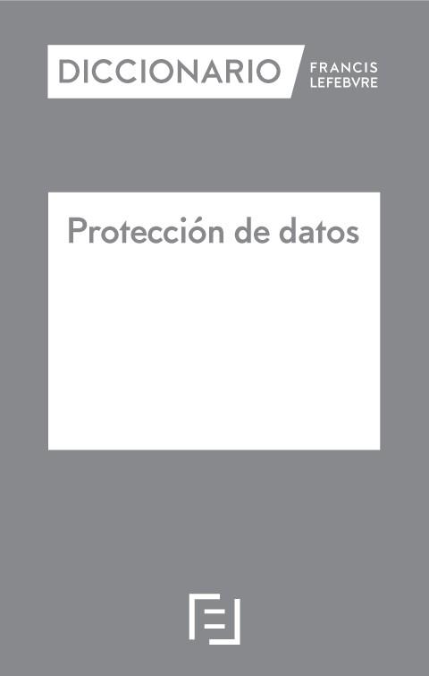 DICCIONARIO PROTECCION DE DATOS | 9788419573216 | Llibreria Geli - Llibreria Online de Girona - Comprar llibres en català i castellà