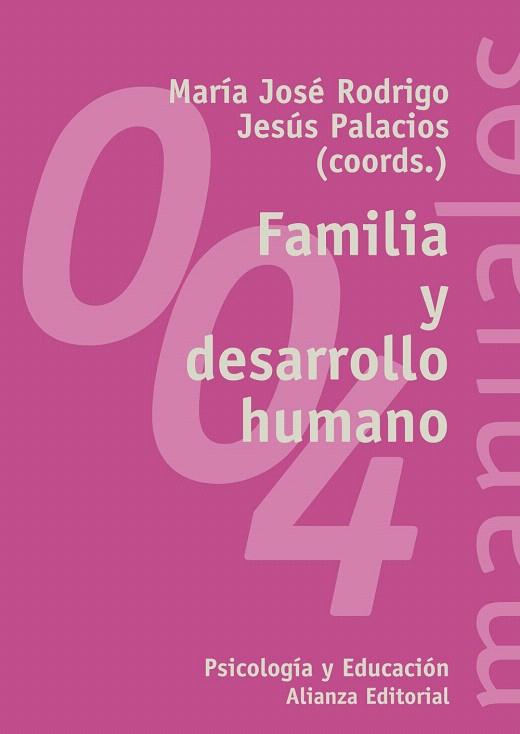 FAMILIA Y DESARROLLO HUMANO | 9788420681733 | RODRIGO,MARIA JOSE/PALACIOS,JESUS | Llibreria Geli - Llibreria Online de Girona - Comprar llibres en català i castellà