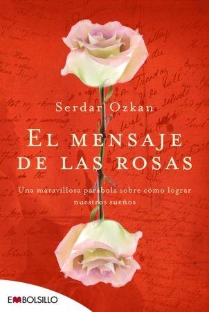 EL MENSAJE DE LAS ROSAS | 9788492695249 | OZKAN,S | Libreria Geli - Librería Online de Girona - Comprar libros en catalán y castellano