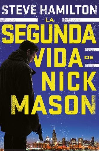 LA SEGUNDA VIDA DE NICK MASON | 9788490568682 | HAMILTON,STEVE | Libreria Geli - Librería Online de Girona - Comprar libros en catalán y castellano