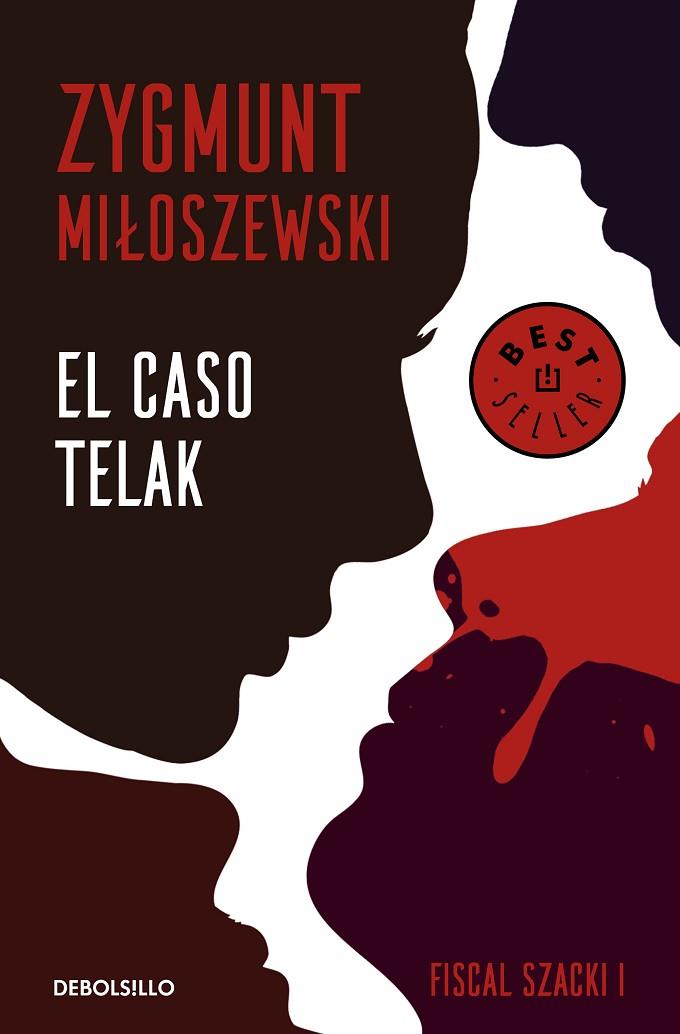 EL CASO TELAK(UN CASO DEL FISCAL SZACKI 1) | 9788466347723 | MILOSZEWSKI,ZYGMUNT | Libreria Geli - Librería Online de Girona - Comprar libros en catalán y castellano