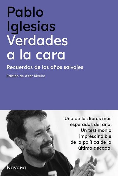 VERDADES A LA CARA | 9788419179159 | IGLESIAS,PABLO | Libreria Geli - Librería Online de Girona - Comprar libros en catalán y castellano