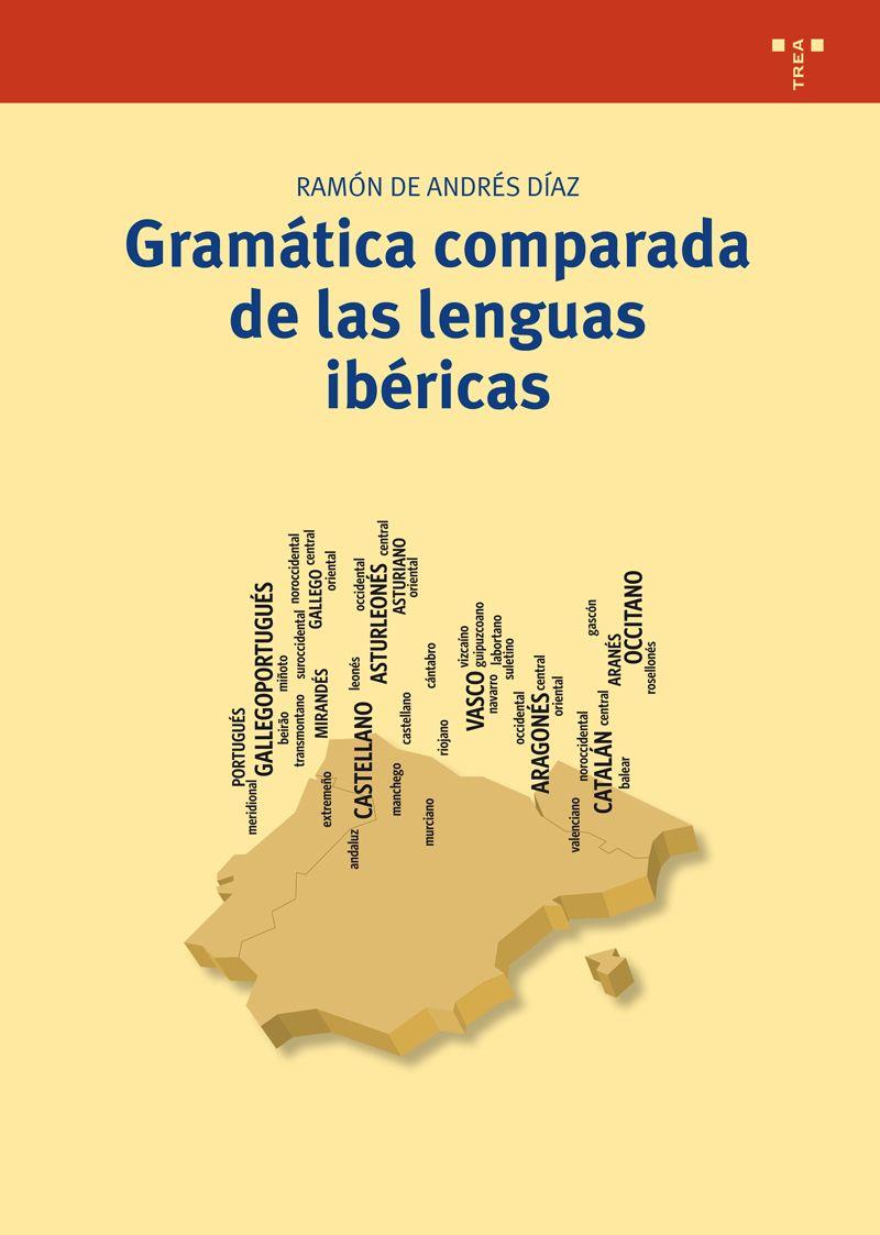 GRAMÁTICA COMPARADA DE LAS LENGUAS IBÉRICAS | 9788497047265 | DE ANDRÉS DÍAZ,RAMÓN | Llibreria Geli - Llibreria Online de Girona - Comprar llibres en català i castellà