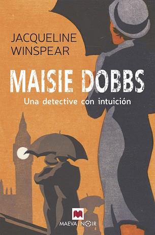 MAISIE DOBBS.UNA DETECTIVE CON INTUICIÓN | 9788419110220 | WINSPEAR,JACQUELINE | Llibreria Geli - Llibreria Online de Girona - Comprar llibres en català i castellà