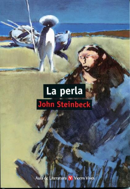 LA PERLA(CASTELLA) | 9788431634797 | STEINBECK,JOHN | Libreria Geli - Librería Online de Girona - Comprar libros en catalán y castellano