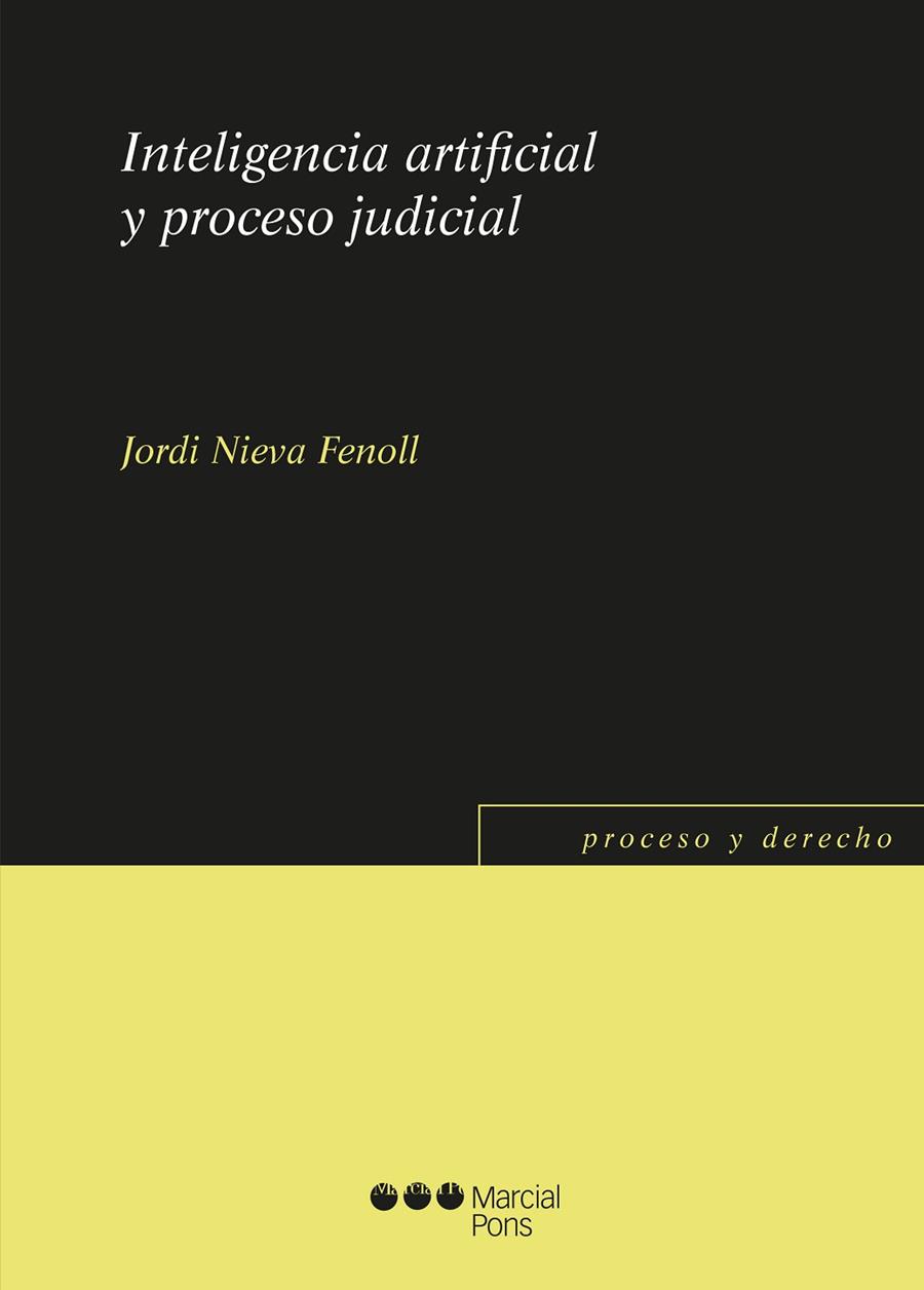 INTELIGENCIA ARTIFICIAL Y PROCESO JUDICIAL | 9788491235835 | NIEVA FENOLL,JORDI | Libreria Geli - Librería Online de Girona - Comprar libros en catalán y castellano