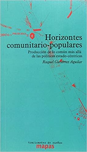 HORIZONTES COMUNITARIO-POPULARES | 9788494597879 | GUTIÉRREZ AGUILAR,RAQUEL | Llibreria Geli - Llibreria Online de Girona - Comprar llibres en català i castellà
