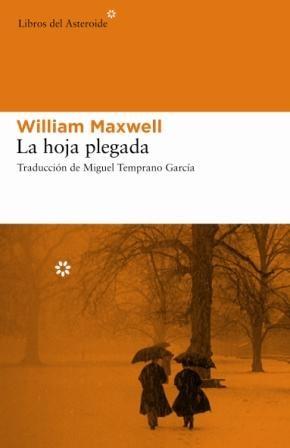 LA HOJA PLEGADA | 9788493544867 | MAXWELL,WILLIAM | Libreria Geli - Librería Online de Girona - Comprar libros en catalán y castellano