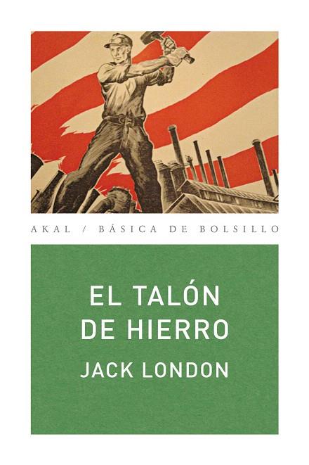 EL TALÓN DE HIERRO | 9788446034711 | LONDON, JACK | Libreria Geli - Librería Online de Girona - Comprar libros en catalán y castellano
