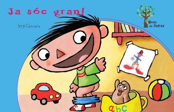 JA SÓC GRAN | 9788434240810 | CÀMARA,SERGI | Llibreria Geli - Llibreria Online de Girona - Comprar llibres en català i castellà