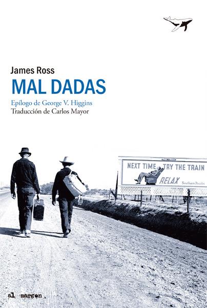 MAL DADAS | 9788494062735 | ROSS,JAMES | Llibreria Geli - Llibreria Online de Girona - Comprar llibres en català i castellà