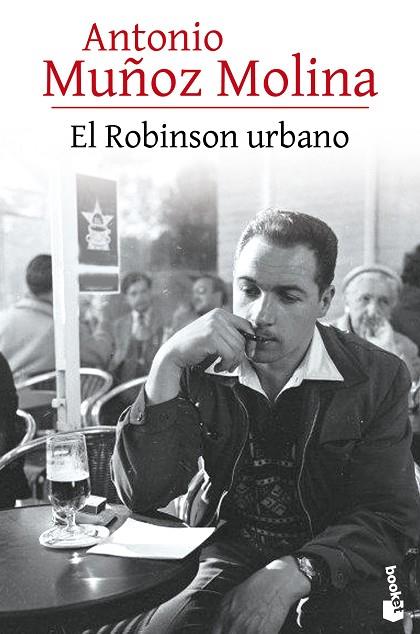 EL ROBINSON URBANO | 9788432229121 | MUÑOZ MOLINA,ANTONIO | Libreria Geli - Librería Online de Girona - Comprar libros en catalán y castellano