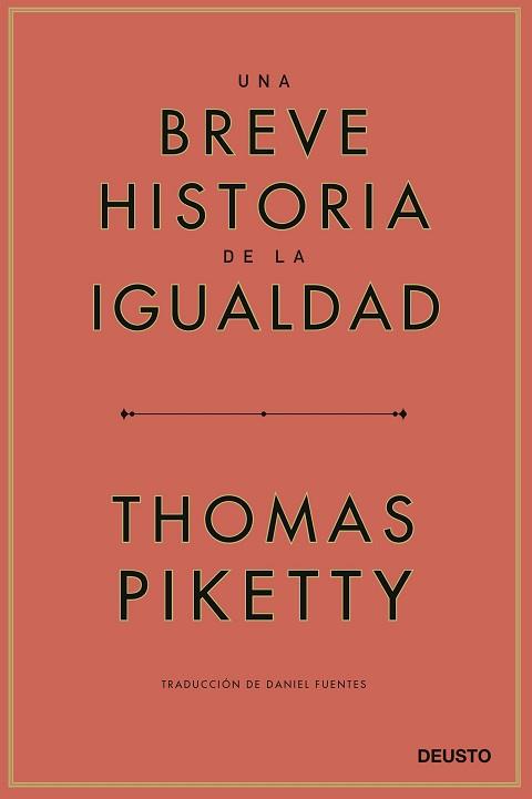 UNA BREVE HISTORIA DE LA IGUALDAD | 9788423433117 | PIKETTY,THOMAS | Libreria Geli - Librería Online de Girona - Comprar libros en catalán y castellano