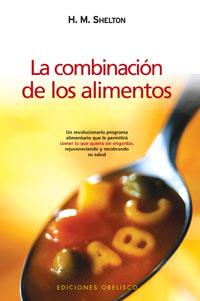 LA COMBINACION DE LOS ALIMENTOS | 9788497773973 | SHELTON,H.M. | Libreria Geli - Librería Online de Girona - Comprar libros en catalán y castellano