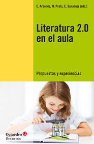 LITERATURA 2.0 EN EL AULA.PROPUESTAS Y EXPERIENCIAS | 9788499215174 | A.A.D.D. | Llibreria Geli - Llibreria Online de Girona - Comprar llibres en català i castellà