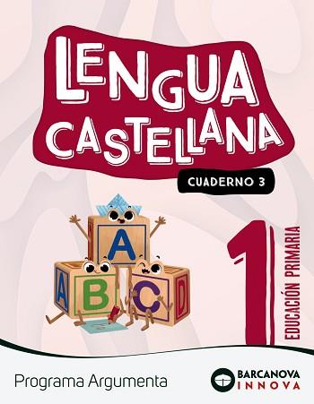 ARGUMENTA 1. LENGUA CASTELLANA. CUADERNO 3 | 9788448956387 | CLAVÉ, ESTER/LAINEZ, ANTÒNIA/MURILLO, NÚRIA/NOGALES, NOELIA/RUIZ, MONTSERRAT | Llibreria Geli - Llibreria Online de Girona - Comprar llibres en català i castellà