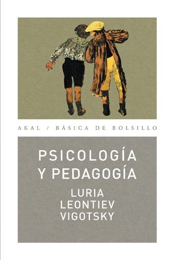 PSICOLOGIA Y PEDAGOGIA | 9788446022152 | LURIA/LEONTIEV/VIGOTSKY | Llibreria Geli - Llibreria Online de Girona - Comprar llibres en català i castellà