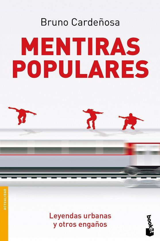 MENTIRAS POPULARES.LEYENDAS URBANAS Y OTROS ENGAÑOS | 9788408080046 | CARDEÑOSA,BRUNO | Llibreria Geli - Llibreria Online de Girona - Comprar llibres en català i castellà