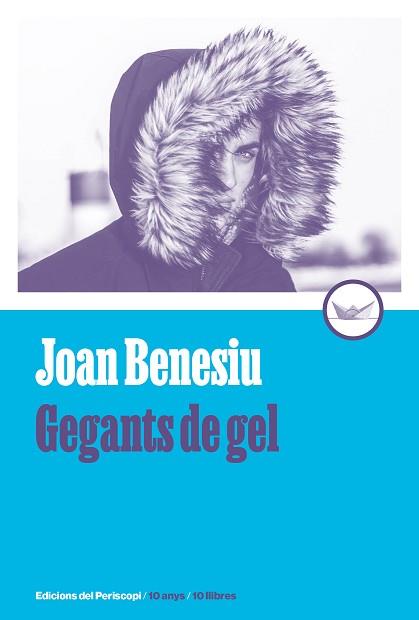 GEGANTS DE GEL | 9788419332288 | BENESIU,JOAN | Libreria Geli - Librería Online de Girona - Comprar libros en catalán y castellano