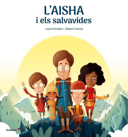 L'AISHA I ELS SALVAVIDES | 9788417667931 | PORTEIRO,LUCÍA/GARCIA,ROBERT | Libreria Geli - Librería Online de Girona - Comprar libros en catalán y castellano