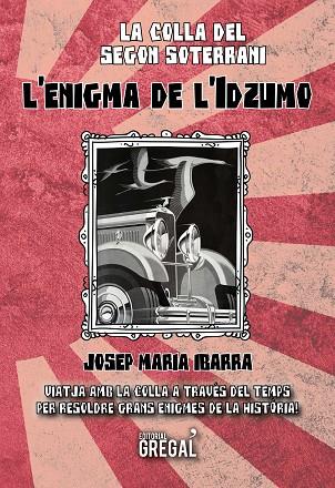 L'ENIGMA DE L'IDZUMO | 9788417660178 | IBARRA,JOSEP MARIA | Libreria Geli - Librería Online de Girona - Comprar libros en catalán y castellano