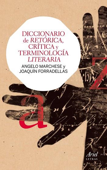 DICCIONARIO DE RETÓRICA,CRÍTICA Y TERMINOLOGÍA LITERARIA (ED.2013) -ED.RÚSTICA- | 9788434406322 | MARCHESE,ANGELO/FORRADELLAS,JOAQUÍN | Llibreria Geli - Llibreria Online de Girona - Comprar llibres en català i castellà