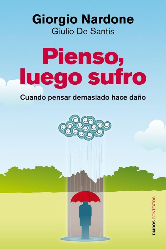 PIENSO,LUEGO SUFRO | 9788449326691 | NARDONE,GIORGIO/DE SANTIS,GIULIO | Libreria Geli - Librería Online de Girona - Comprar libros en catalán y castellano