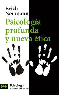 PSICOLOGÍA PROFUNDA Y NUEVA ÉTICA | 9788420660882 | NEUMANN, ERICH | Llibreria Geli - Llibreria Online de Girona - Comprar llibres en català i castellà