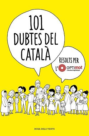 101 DUBTES DEL CATALÀ RESOLTS PER L'OPTIMOT | 9788418033124 | OPTIMOT.CONSULTES LINGÜÍSTIQUES | Libreria Geli - Librería Online de Girona - Comprar libros en catalán y castellano