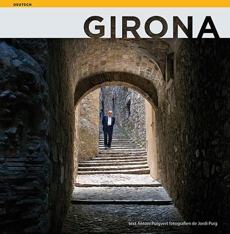GIRONA(DEUTCH) | 9788484783763 | PUIGVERD,ANTONI/PUIG,JORDI | Libreria Geli - Librería Online de Girona - Comprar libros en catalán y castellano