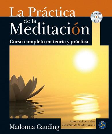 LA PRÁCTICA DE LA MEDITACIÓN | 9788495973900 | GAUDING,MADONNA | Libreria Geli - Librería Online de Girona - Comprar libros en catalán y castellano