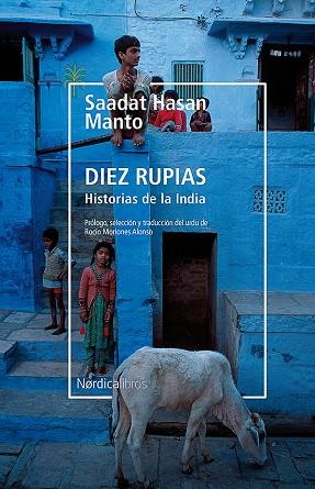 DIEZ RUPIAS.HISTORIAS DE LA INDIA | 9788417651190 | MANTO,SAADAT HASAN | Libreria Geli - Librería Online de Girona - Comprar libros en catalán y castellano