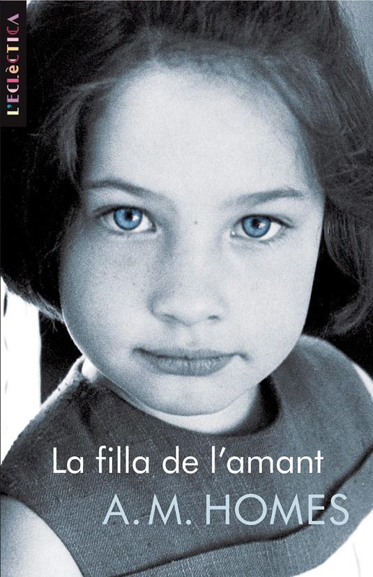 LA FILLA DE L'AMANT | 9788498243536 | HOMES,A.M. | Libreria Geli - Librería Online de Girona - Comprar libros en catalán y castellano