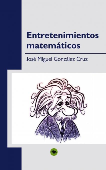 ENTRENAMIENTOS MATEMATICOS | 9788490090411 | GONZALEZ CRUZ,JOSE MIGUEL | Libreria Geli - Librería Online de Girona - Comprar libros en catalán y castellano