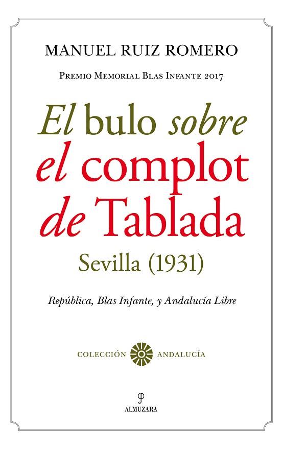 EL BULO SOBRE EL COMPLOT DE TABLADA(SEVILLA 1931) | 9788417558673 | RUIZ ROMERO,MANUEL | Libreria Geli - Librería Online de Girona - Comprar libros en catalán y castellano