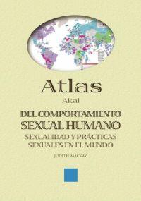 ATLAS AKAL DEL COMPORTAMIENTO SEXUAL HUMANO | 9788446014126 | MACKAY,JUDITH | Libreria Geli - Librería Online de Girona - Comprar libros en catalán y castellano