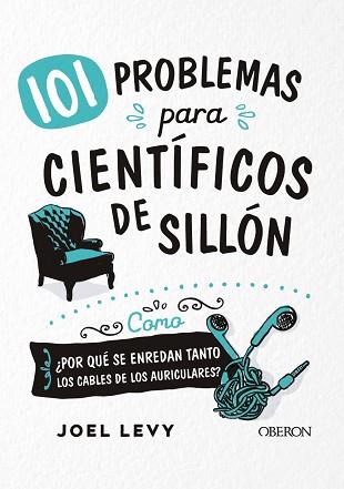 101 PROBLEMAS PARA CIENTÍFICOS DE SILLÓN | 9788441541818 | LEVY,JOEL | Libreria Geli - Librería Online de Girona - Comprar libros en catalán y castellano