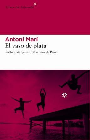 EL VASO DE PLATA | 9788493591403 | MARI,ANTONI | Llibreria Geli - Llibreria Online de Girona - Comprar llibres en català i castellà