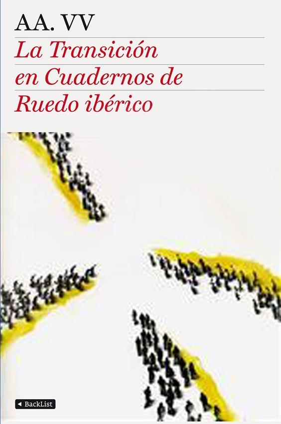 LA TRANSICION EN CUADERNOS DE RUEDO IBERICO (ED. XAVIER DIEZ | 9788408104520 | A.A.V.V. | Libreria Geli - Librería Online de Girona - Comprar libros en catalán y castellano