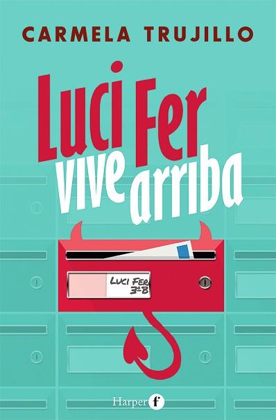 LUCI FER VIVE ARRIBA | 9788418976032 | TRUJILLO,CARMELA | Libreria Geli - Librería Online de Girona - Comprar libros en catalán y castellano