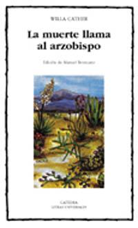 LA MUERTE LLAMA AL ARZOBISPO | 9788437617930 | CATHER,WILLA | Libreria Geli - Librería Online de Girona - Comprar libros en catalán y castellano