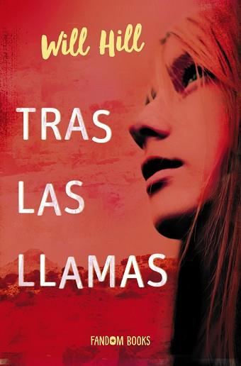 TRAS LAS LLAMAS | 9788418027017 | HILL,ILL  | Llibreria Geli - Llibreria Online de Girona - Comprar llibres en català i castellà
