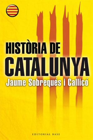 HISTORIA DE CATALUNYA | 9788485031849 | SOBREQUÉS I CALLICÓ,JAUME | Libreria Geli - Librería Online de Girona - Comprar libros en catalán y castellano
