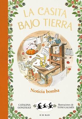 NOTICIA BOMBA!(LA CASITA BAJO TIERRA-5) | 9788417921224 | GÓNZALEZ VILAR,CATALINA | Libreria Geli - Librería Online de Girona - Comprar libros en catalán y castellano