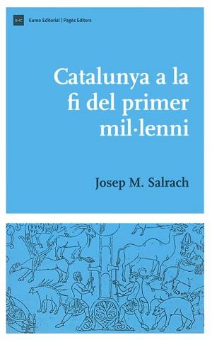 CATALUNYA A LA FI DEL PRIMER MIL·LENI | 9788497792370 | SALRACH,JOSEP M. | Llibreria Geli - Llibreria Online de Girona - Comprar llibres en català i castellà