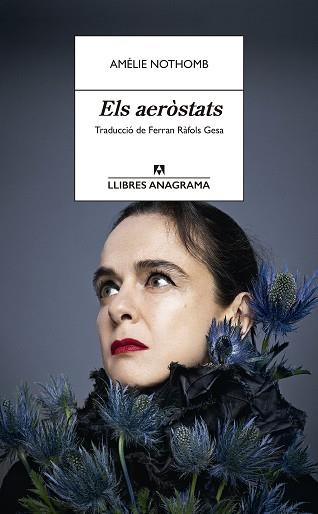ELS AERÒSTATS | 9788433922298 | NOTHOMB, AMÉLIE | Libreria Geli - Librería Online de Girona - Comprar libros en catalán y castellano