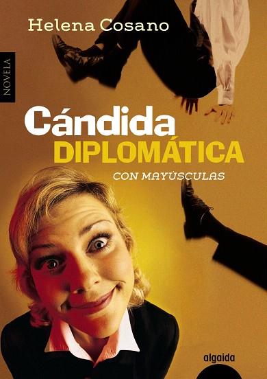 CANDIDA DIPLOMATICA CON MAYUSCULAS | 9788498776126 | COSANO,HELENA | Llibreria Geli - Llibreria Online de Girona - Comprar llibres en català i castellà