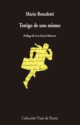 TESTIGO DE UNO MISMO | 9788498953985 | BENEDETTI,MARIO | Libreria Geli - Librería Online de Girona - Comprar libros en catalán y castellano